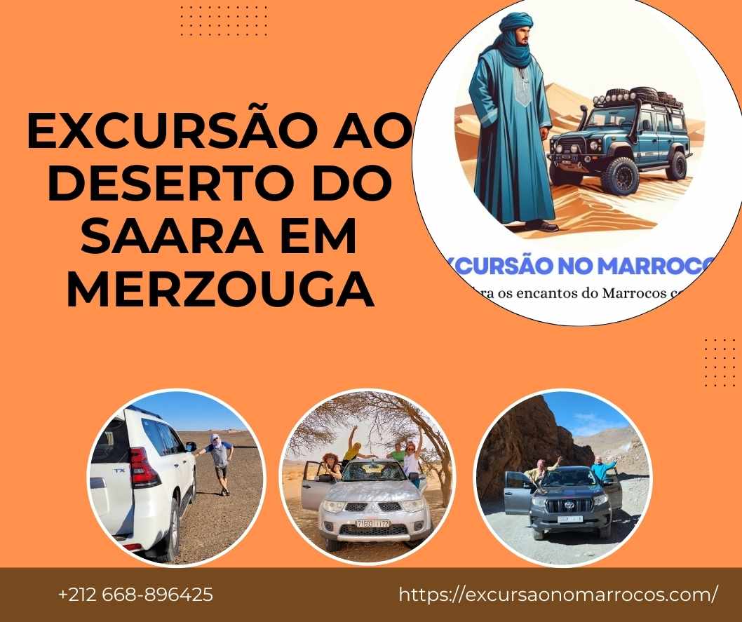 Excursão ao Deserto do Saara em Merzouga